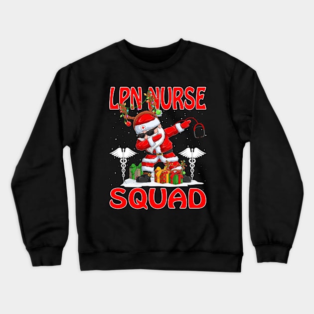Christmas Lpn Nurse Squad Reindeer Pajama Dabing Santa Crewneck Sweatshirt by intelus